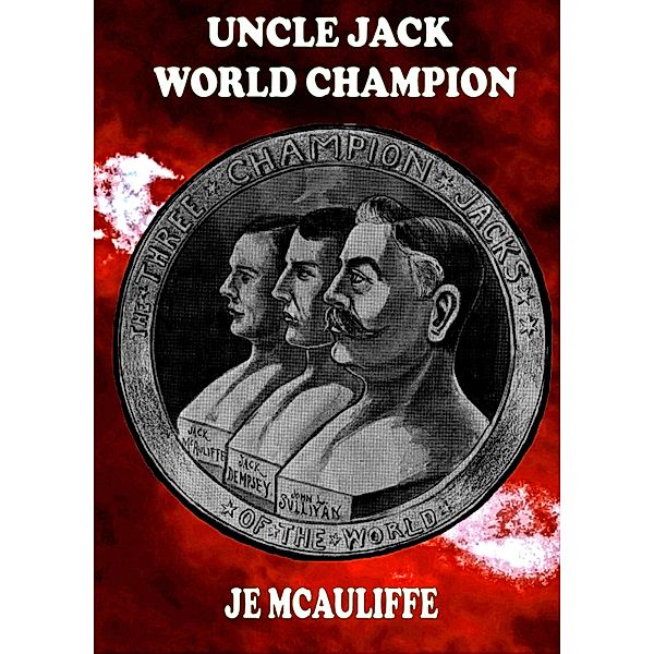 Uncle Jack World Champion, Je McAuliffe