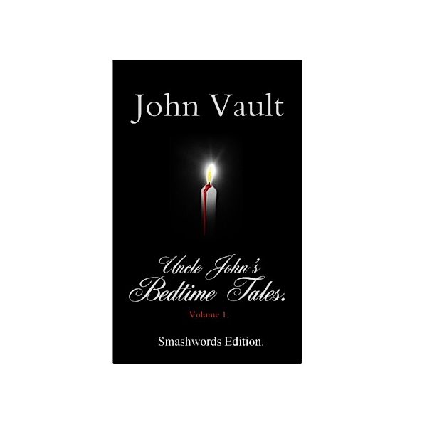Uncle John's Bedtime Tales., John Vault