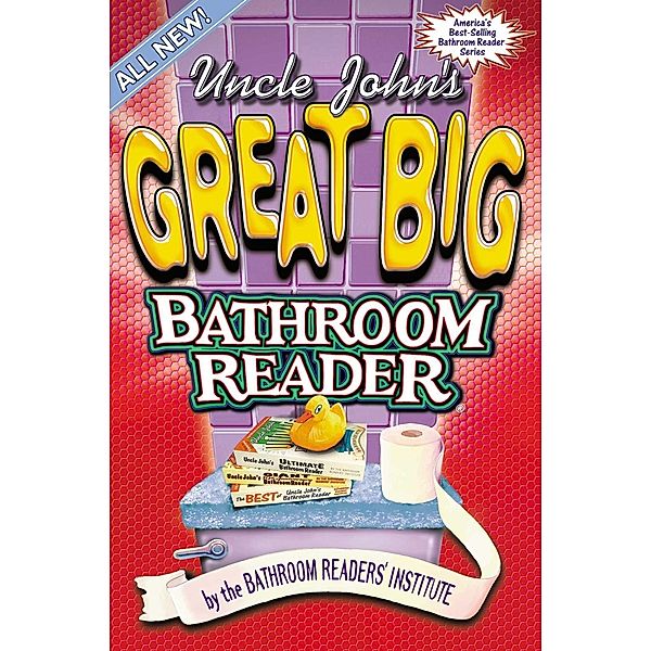 Uncle John's Great Big Bathroom Reader, Bathroom Readers' Institute