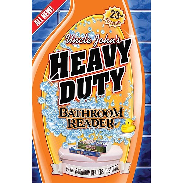 Uncle John's Heavy Duty Bathroom Reader, Bathroom Readers' Institute