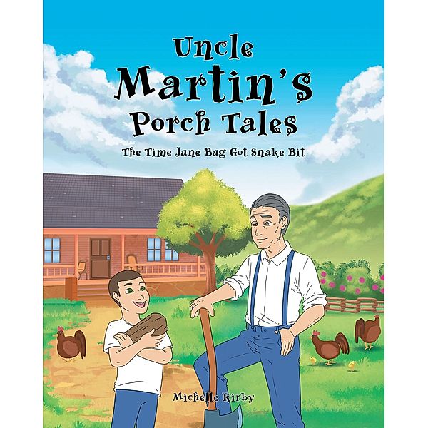 Uncle Martin's Porch Tales, Michelle Kirby