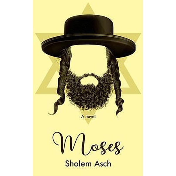 Uncle Moses, Sholem Asch
