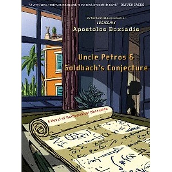 Uncle Petros and Goldbach's Conjecture, Apostolos Doxiadis