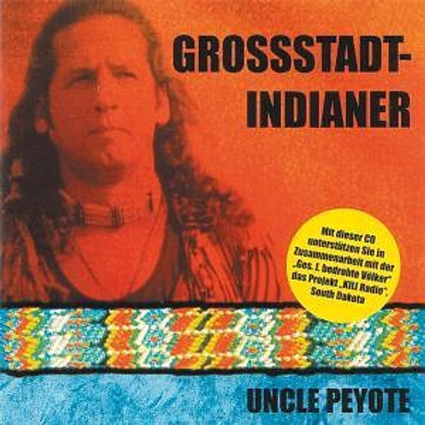 Uncle Peyote, Big City Indians