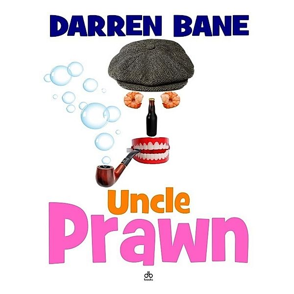 Uncle Prawn, Darren Bane