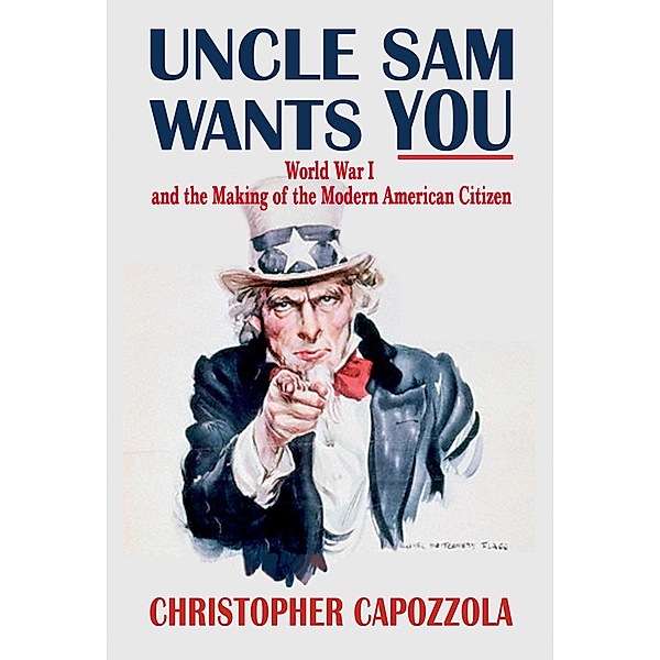 Uncle Sam Wants You, Christopher Capozzola