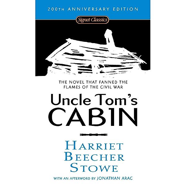 Uncle Tom's Cabin, Harriet Beecher Stowe