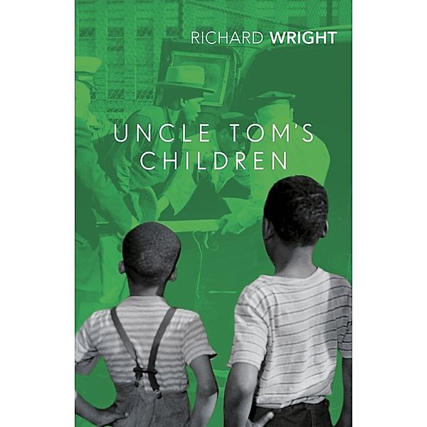 Uncle Tom's Children, Richard Wright