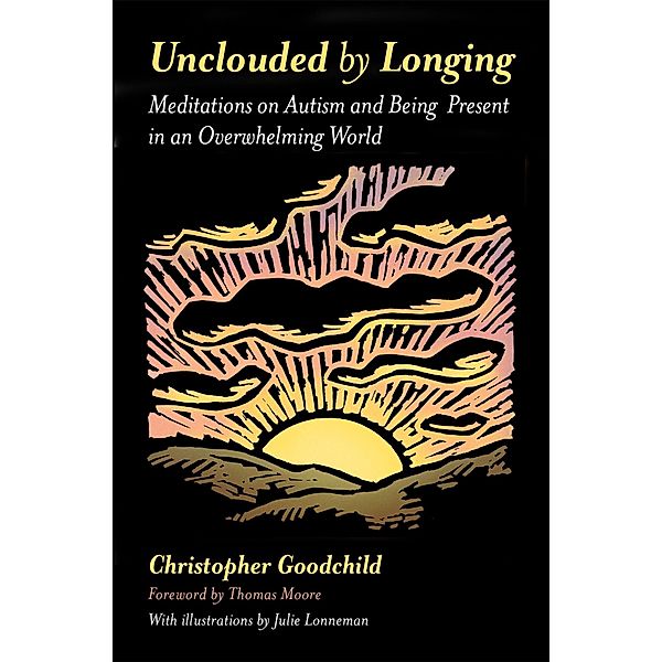 Unclouded by Longing, Christopher Goodchild