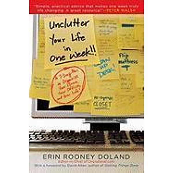 Unclutter Your Life in One Week, Erin R Doland