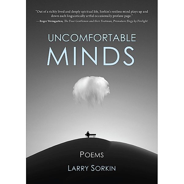 Uncomfortable Minds, Larry Sorkin