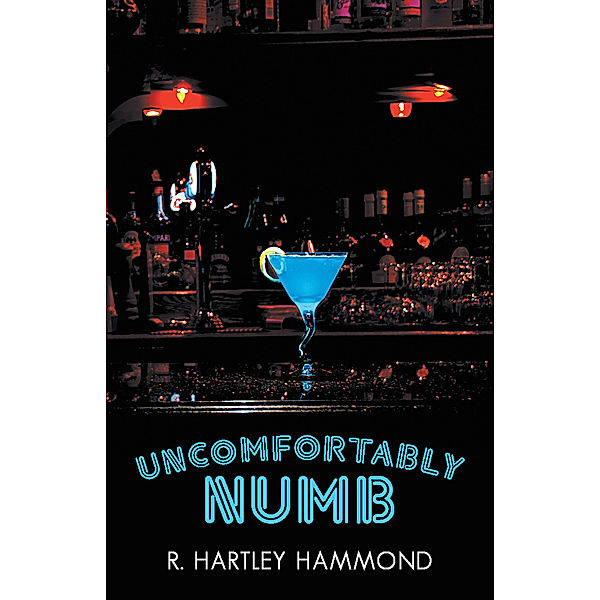 Uncomfortably Numb, R. Hartley Hammond