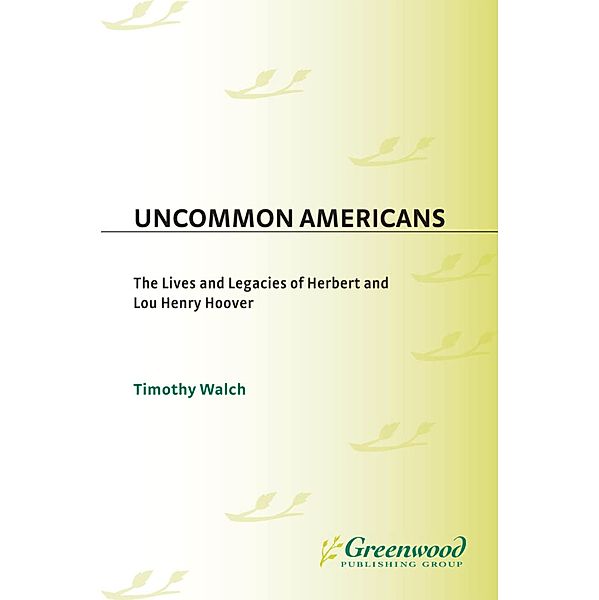 Uncommon Americans, Timothy Walch