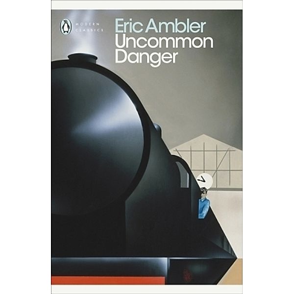 Uncommon Danger, Eric Ambler