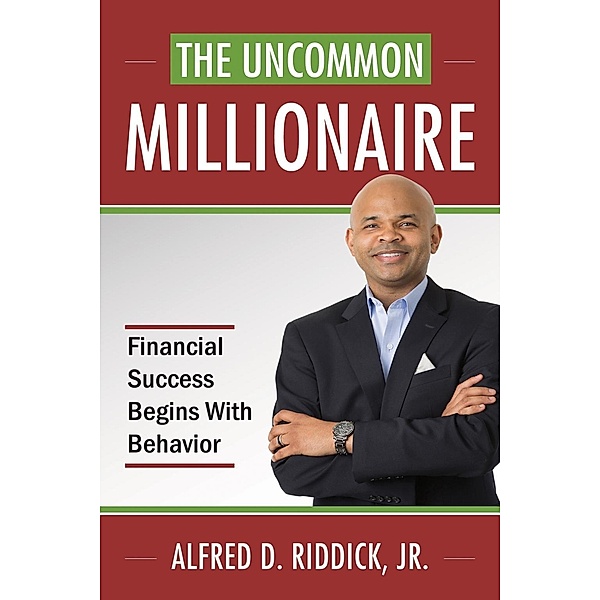 Uncommon Millionaire, Jr. Alfred D. Riddick