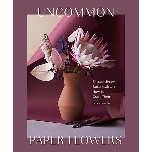Uncommon Paper Flowers, Kate Alarcón