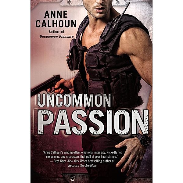 Uncommon Passion, Anne Calhoun