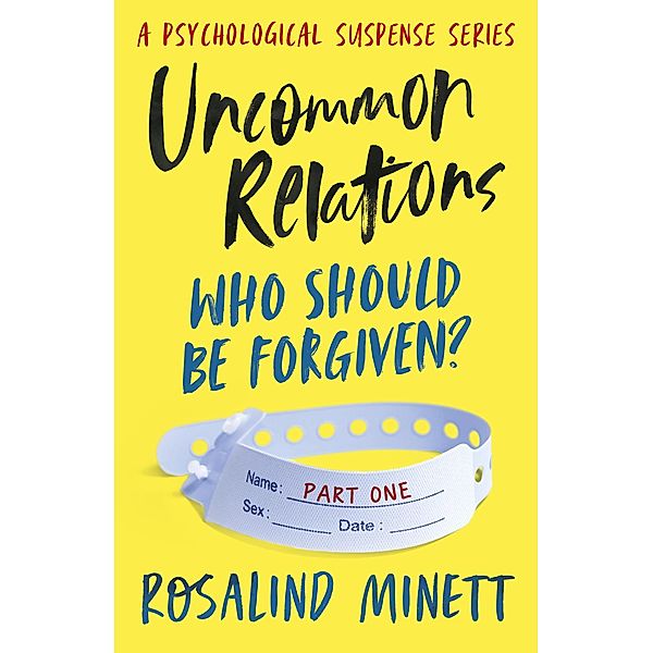 Uncommon Relations / Uncommon Relations, Rosalind Minett