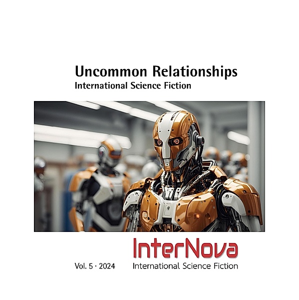 UNCOMMON RELATIONSHIPS . International Science Fiction