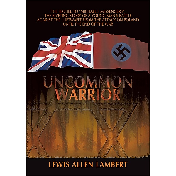 Uncommon Warrior, Lewis Allen Lambert