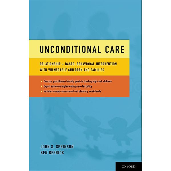 Unconditional Care, John S. Sprinson, Ken Berrick