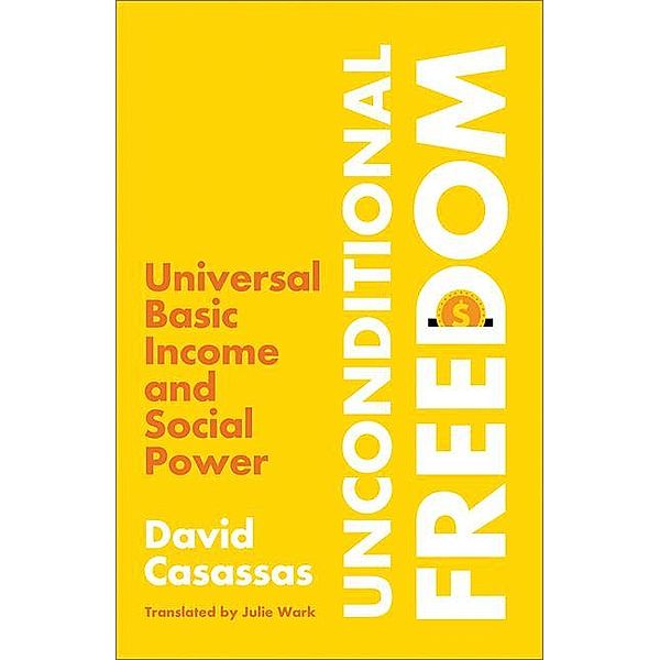 Unconditional Freedom, David Casassas