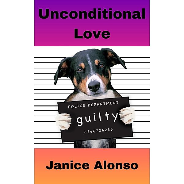 Unconditional Love (Devotionals, #87) / Devotionals, Janice Alonso