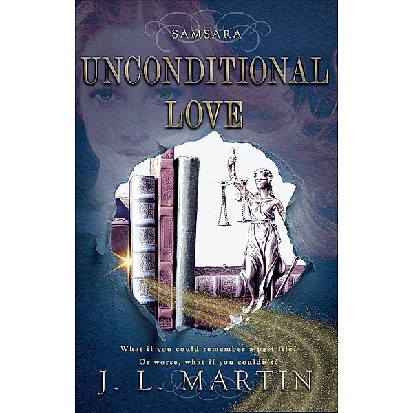 Unconditional Love (Samsara- The First Season, #5) / Samsara- The First Season, J L Martin