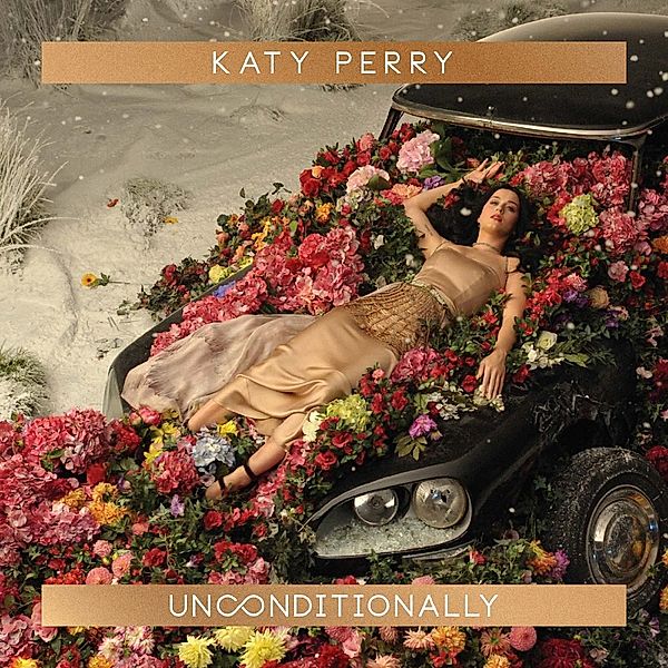 Unconditionally (2-Track Single), Katy Perry