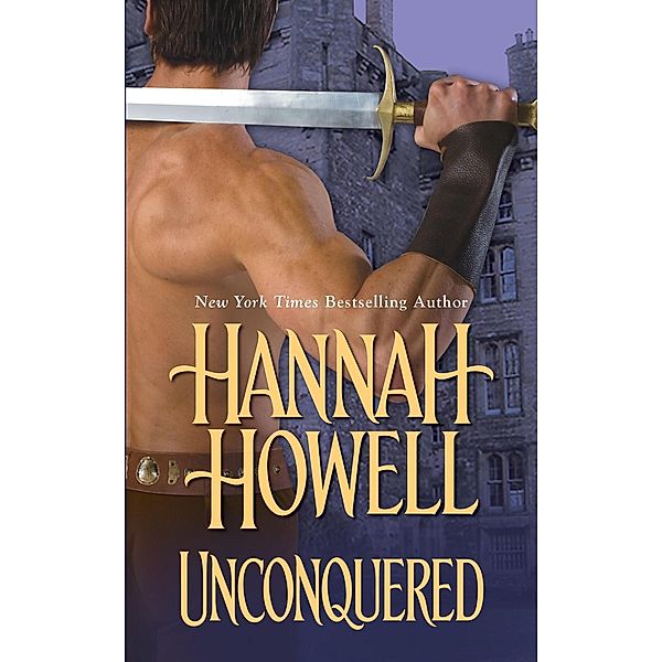 Unconquered, Hannah Howell