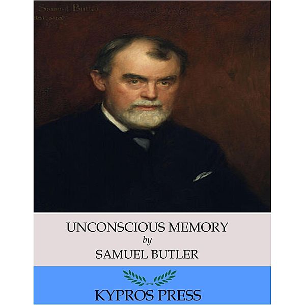 Unconscious Memory, Samuel Butler