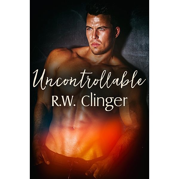 Uncontrollable, R. W. Clinger