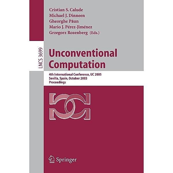 Unconventional Computation / Lecture Notes in Computer Science Bd.3699