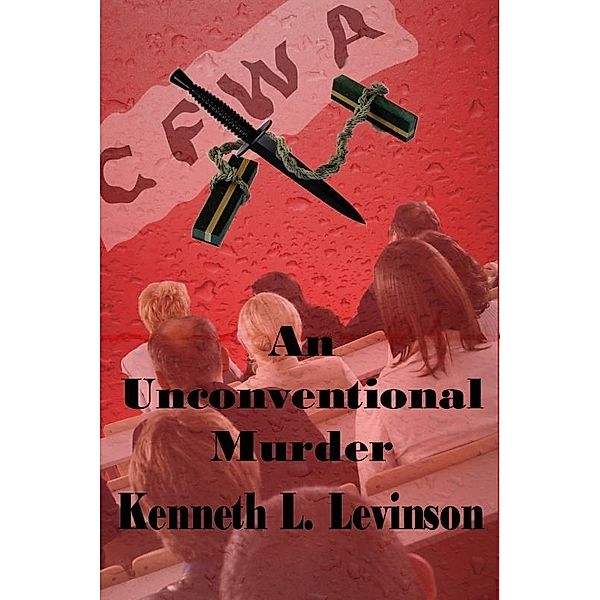 Unconventional Murder / Uncial Press, Kenneth L Levinson