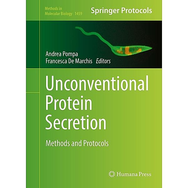 Unconventional Protein Secretion / Methods in Molecular Biology Bd.1459