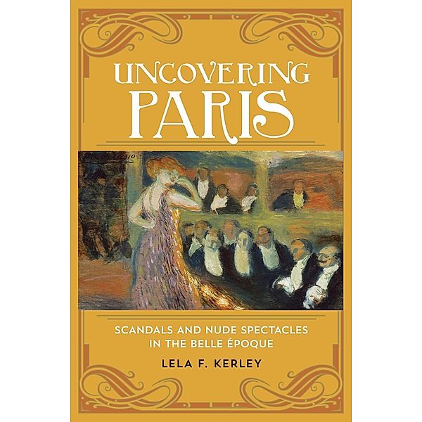 Uncovering Paris, Lela F. Kerley