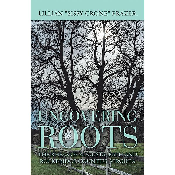 Uncovering Roots, Lillian Frazer