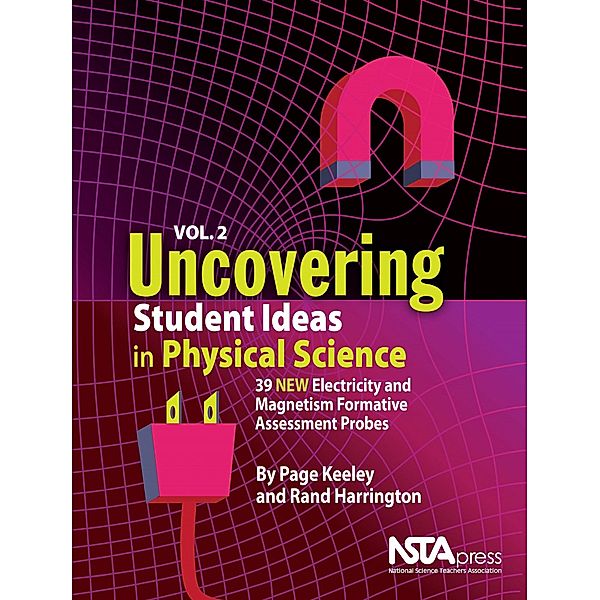 Uncovering Student Ideas in Physical Science, Volume 2, Page Keeley, Rand Harrington