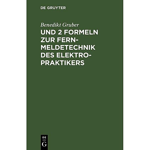 Und 2 Formeln zur Fernmeldetechnik des Elektropraktikers / Jahrbuch des Dokumentationsarchivs des österreichischen Widerstandes, Benedikt Gruber