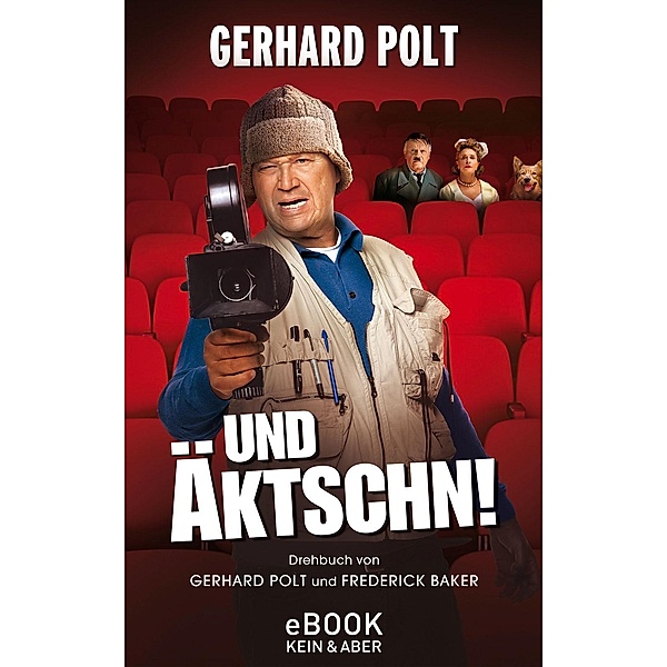 Und Äktschn!, Gerhard Polt