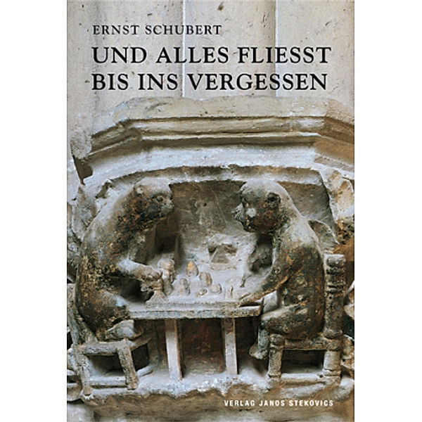 Und alles fliesst bis ins Vergessen, Ernst Schubert