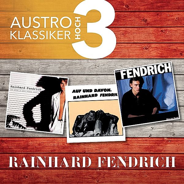 Und alles is ganz anders word'n, Rainhard Fendrich