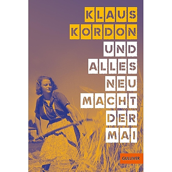 Und alles neu macht der Mai, Klaus Kordon