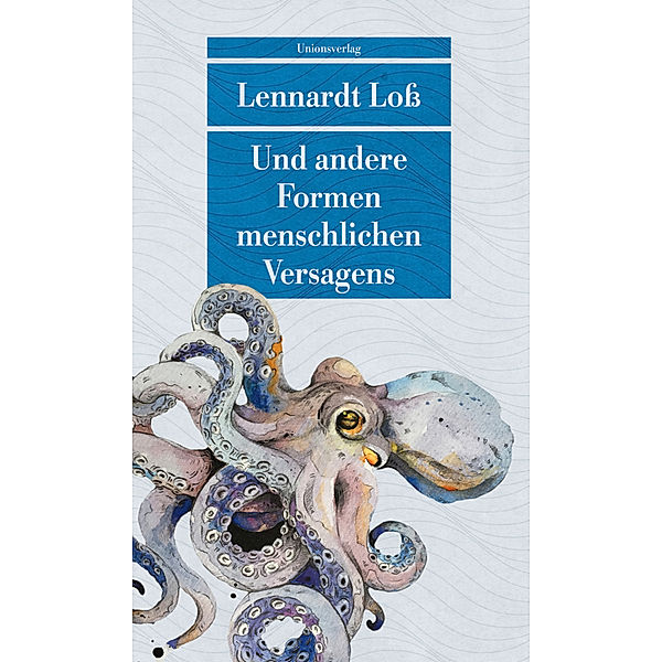 Und andere Formen menschlichen Versagens, Lennardt Loss