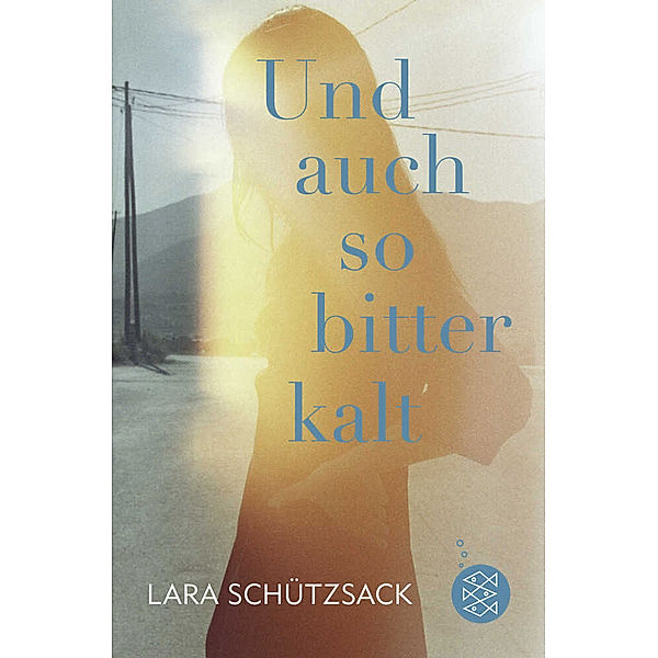 Und auch so bitterkalt, Lara Schützsack