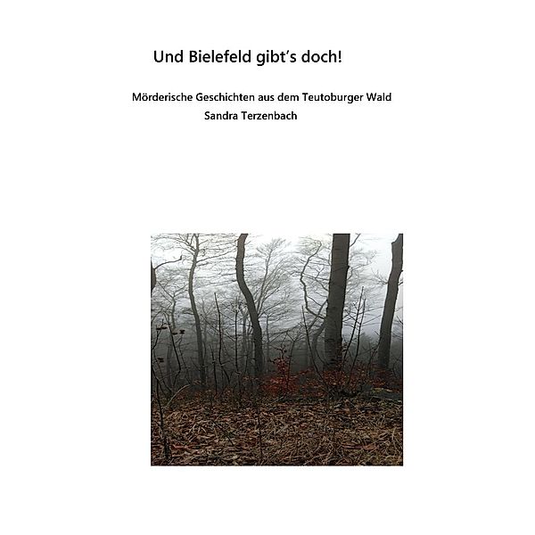 Und Bielefeld gibt es doch!, Sandra Terzenbach-Blank