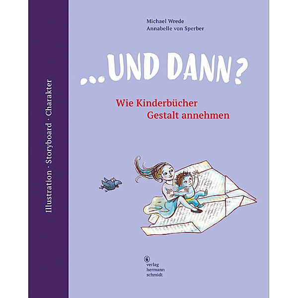 ... und dann?, Michael Wrede, Annabelle von Sperber