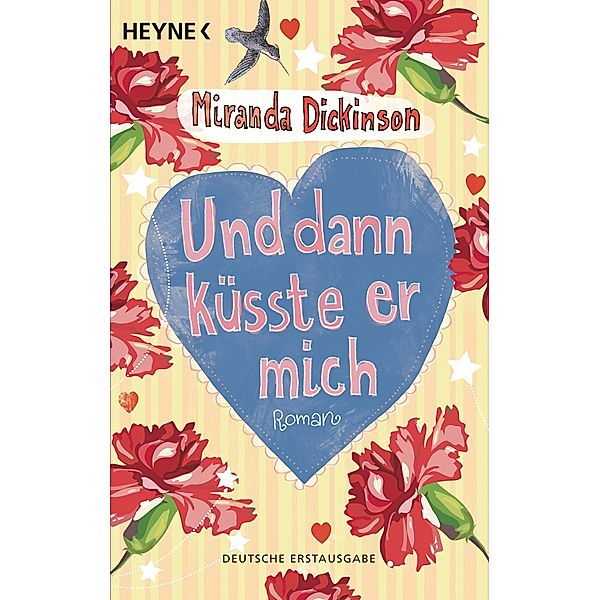 Und dann küsste er mich, Miranda Dickinson