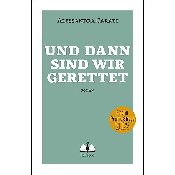 Und dann sind wir gerettet, Alessandra Carati