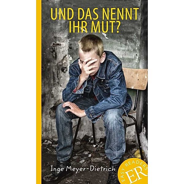 Und das nennt ihr Mut?, Inge Meyer-Dietrich